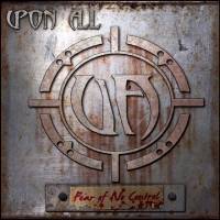 Upon All : Fear of No Control